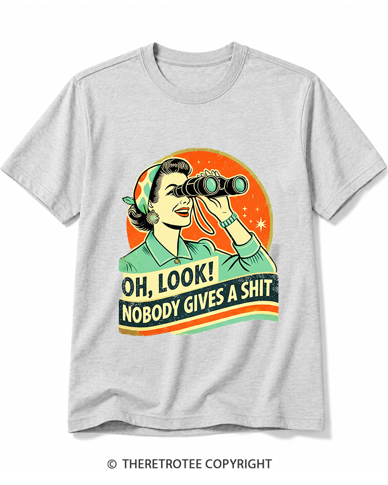 TheRetroTee Oh,Look! Nobody Gives A 1950s Cotton T-Shirt
