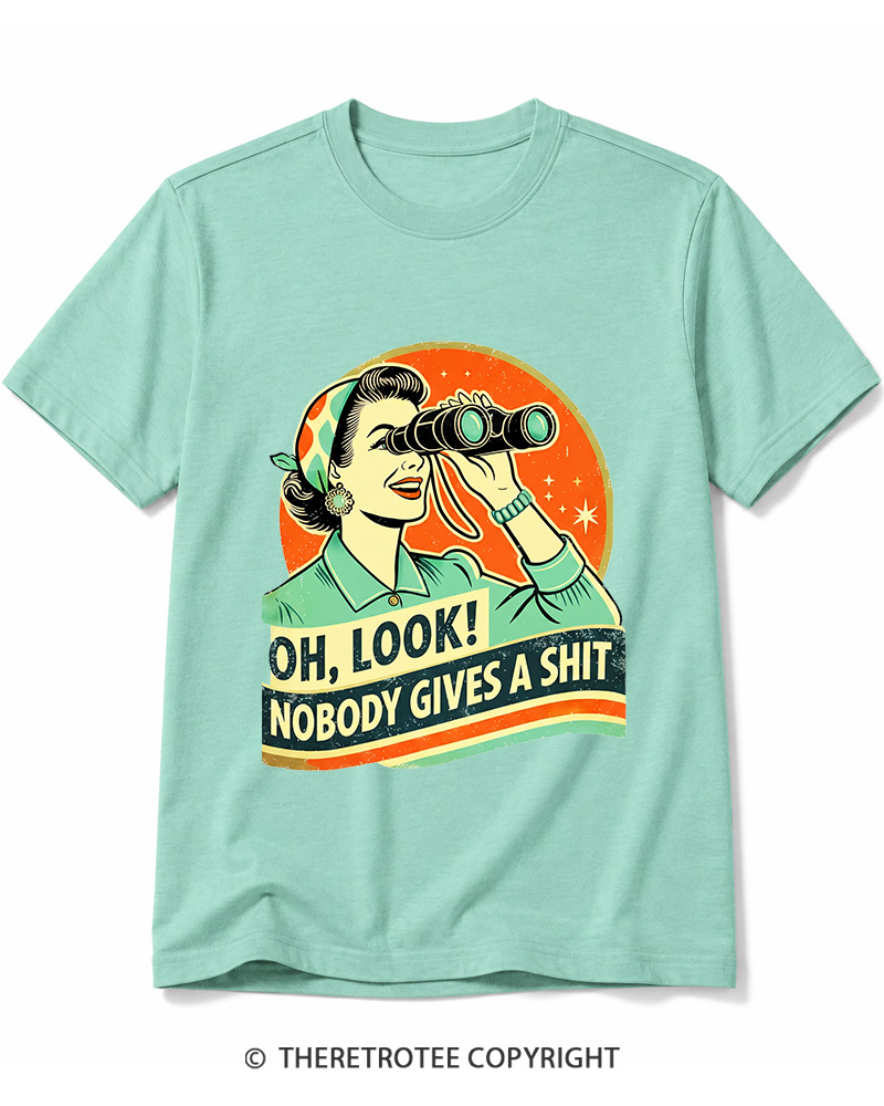 TheRetroTee Oh,Look! Nobody Gives A 1950s Cotton T-Shirt