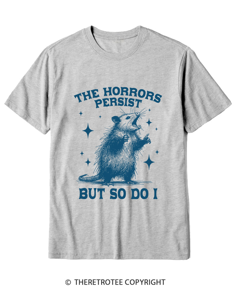 TheRetroTee The Horrors Persist But So Do I 1970s Cotton T-Shirt