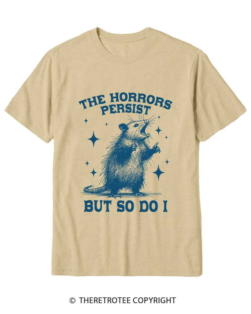 TheRetroTee The Horrors Persist But So Do I 1970s Cotton T-Shirt