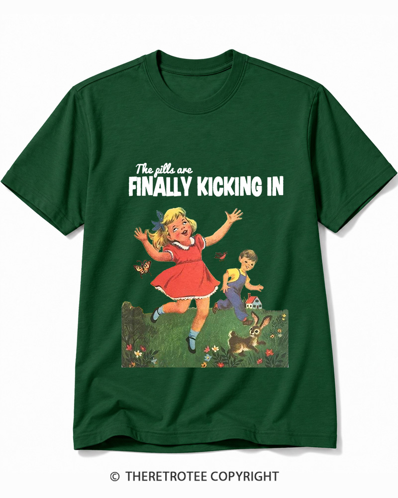 TheRetroTee The Pills Are Finally Kicking In 1950s Cotton T-Shirt
