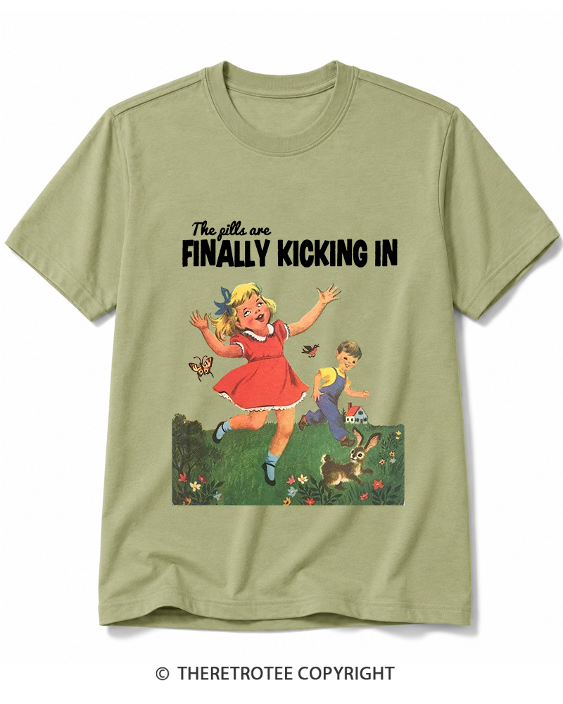TheRetroTee The Pills Are Finally Kicking In 1950s Cotton T-Shirt