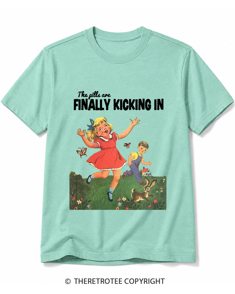 TheRetroTee The Pills Are Finally Kicking In 1950s Cotton T-Shirt