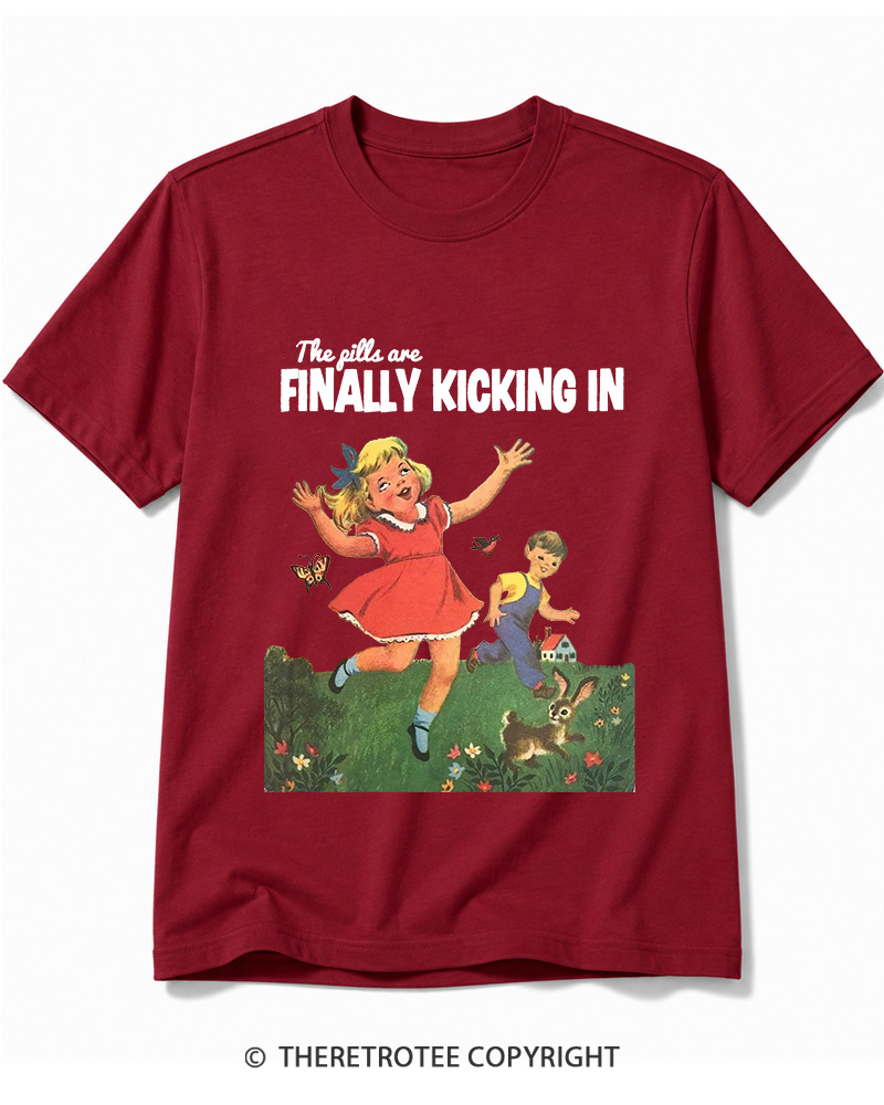 TheRetroTee The Pills Are Finally Kicking In 1950s Cotton T-Shirt