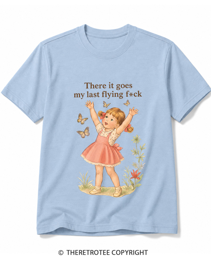 TheRetroTee There It Goes My Last Flying Fck 1950s Cotton T-Shirt