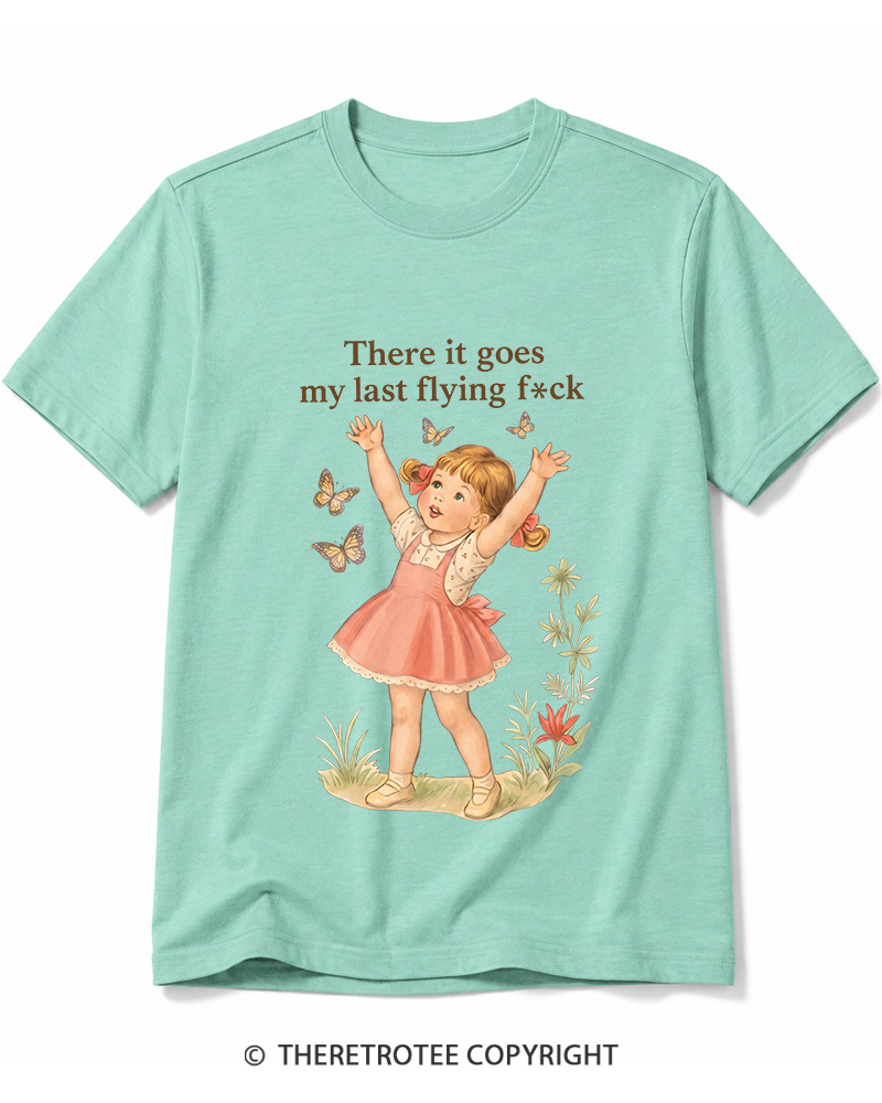 TheRetroTee There It Goes My Last Flying Fck 1950s Cotton T-Shirt