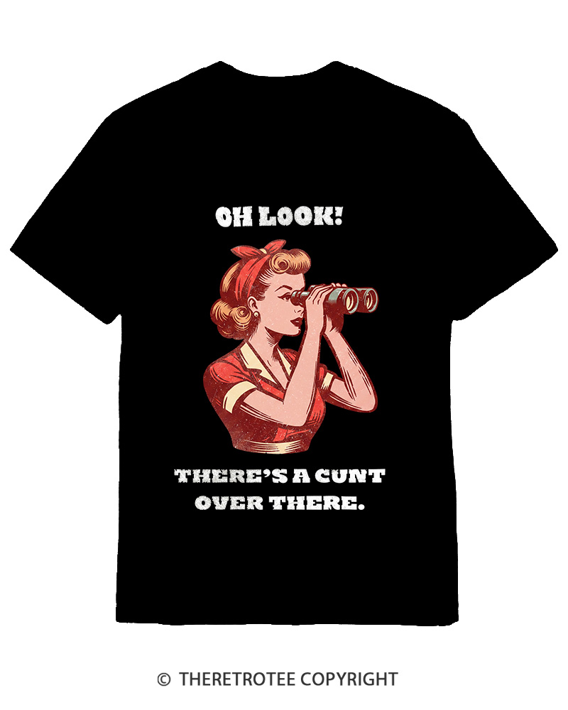 TheRetroTee There's A Cunt Over There 1950s Cotton T-Shirt