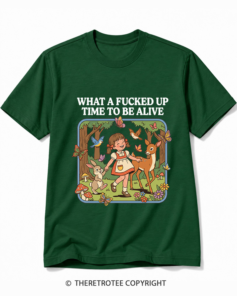TheRetroTee What A Fucked Up Time To Be Alive 1970s Cotton T-Shirt