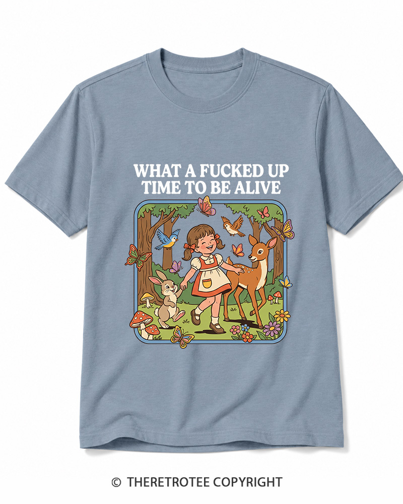 TheRetroTee What A Fucked Up Time To Be Alive 1970s Cotton T-Shirt
