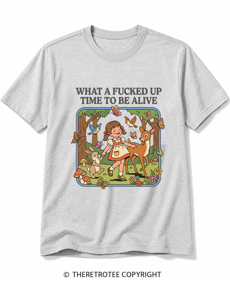 TheRetroTee What A Fucked Up Time To Be Alive 1970s Cotton T-Shirt