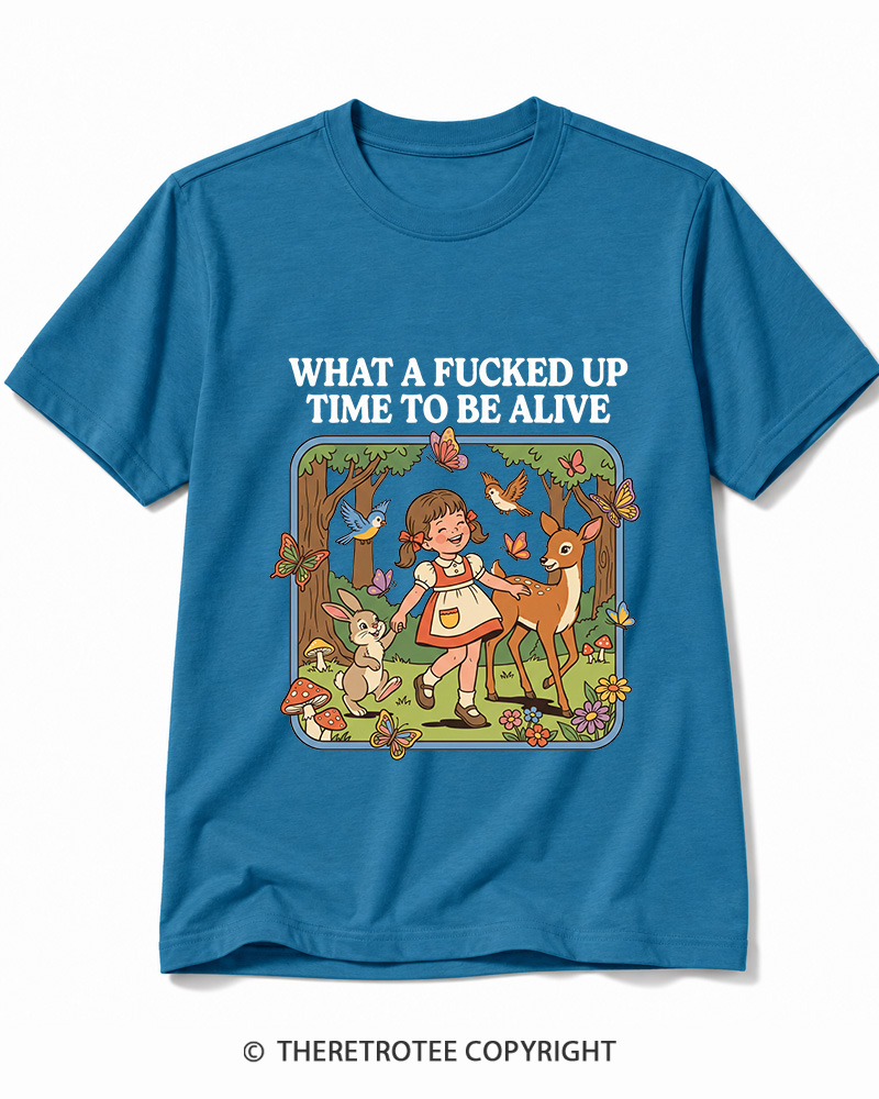 TheRetroTee What A Fucked Up Time To Be Alive 1970s Cotton T-Shirt