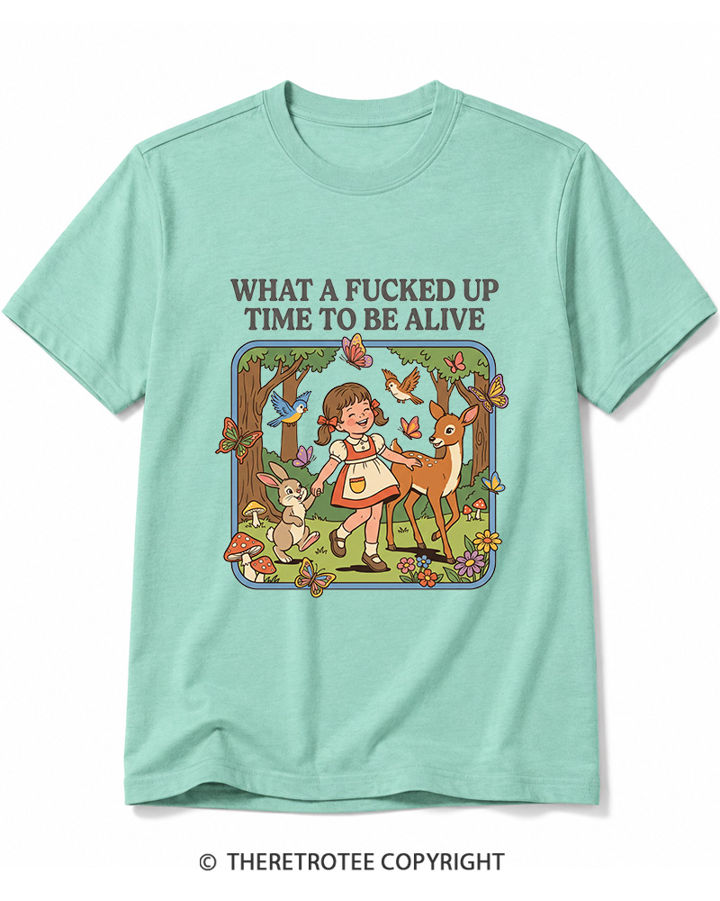 TheRetroTee What A Fucked Up Time To Be Alive 1970s Cotton T-Shirt