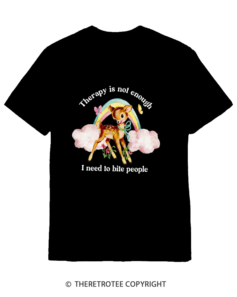TheRetroTee Therapy Is Not Enough I Need To Bite People 1970s Cotton T-Shirt