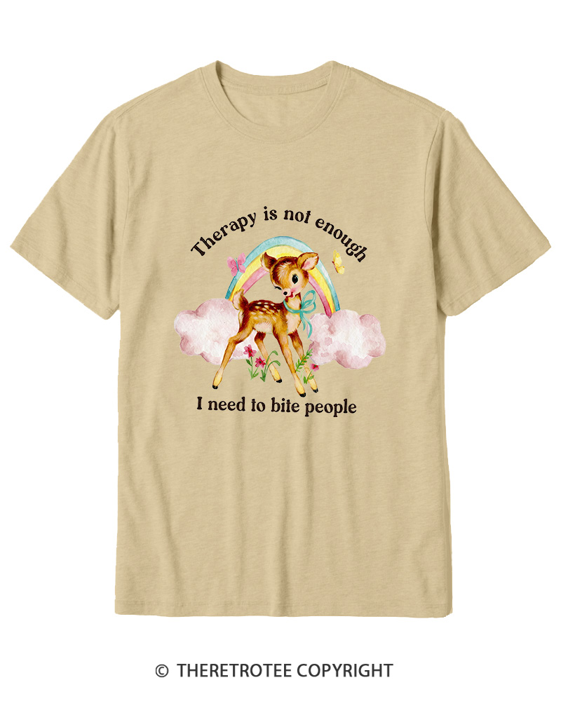 TheRetroTee Therapy Is Not Enough I Need To Bite People 1970s Cotton T-Shirt