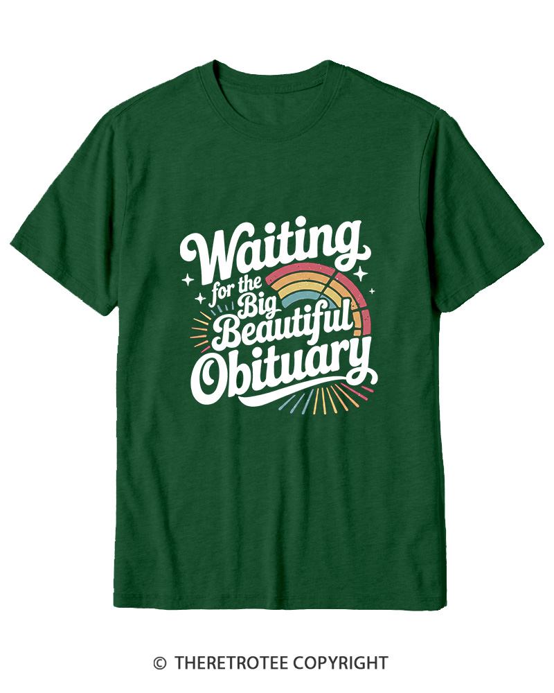 TheRetroTee Waiting for the Big Beautiful Obituary 1970s Cotton T-Shirt
