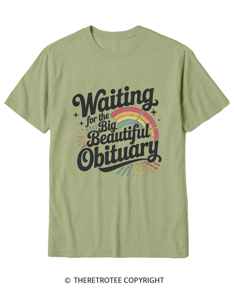 TheRetroTee Waiting for the Big Beautiful Obituary 1970s Cotton T-Shirt