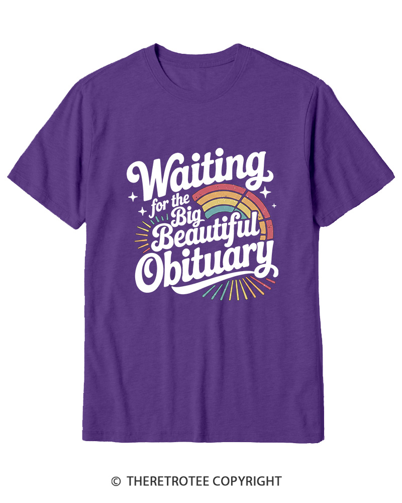 TheRetroTee Waiting for the Big Beautiful Obituary 1970s Cotton T-Shirt
