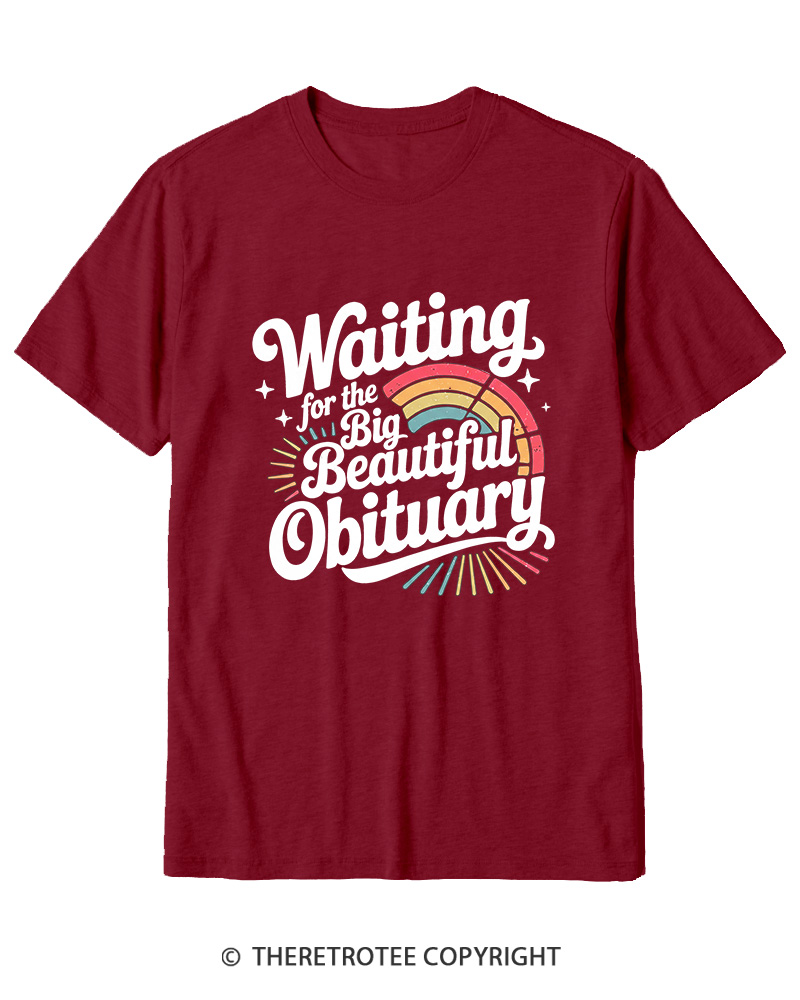TheRetroTee Waiting for the Big Beautiful Obituary 1970s Cotton T-Shirt