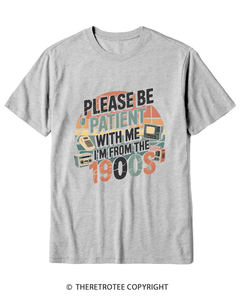TheRetroTee Please Be Patient With Me 1900s Cotton T-Shirt