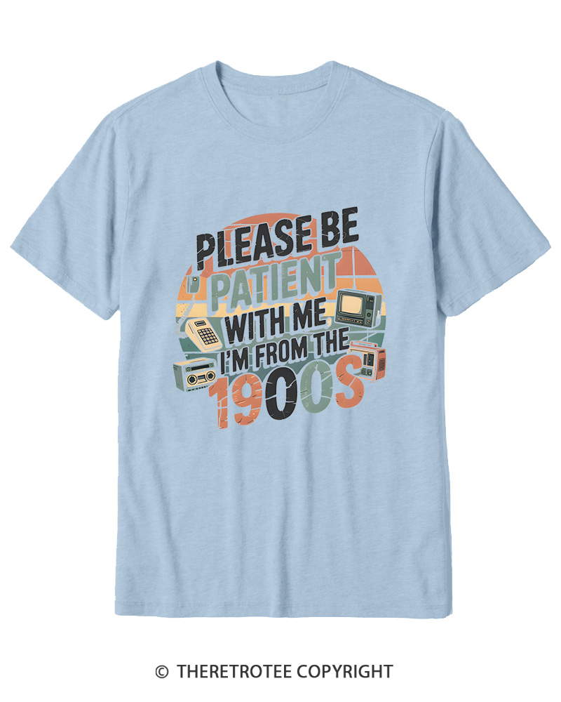 TheRetroTee Please Be Patient With Me 1900s Cotton T-Shirt