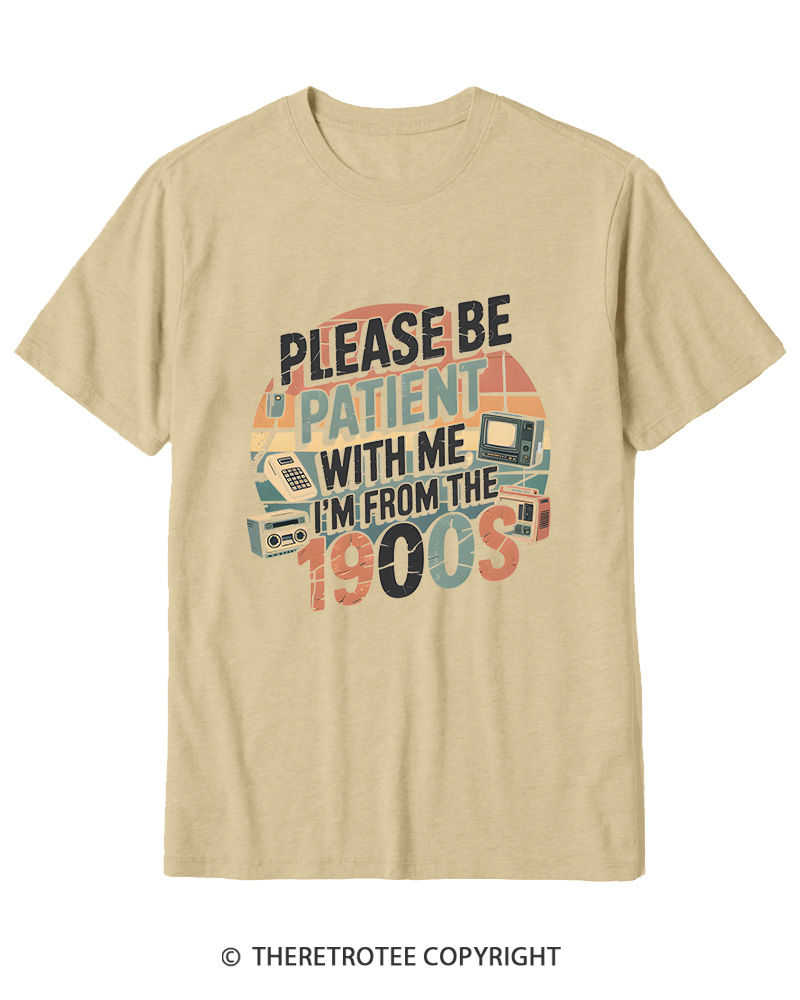 TheRetroTee Please Be Patient With Me 1900s Cotton T-Shirt