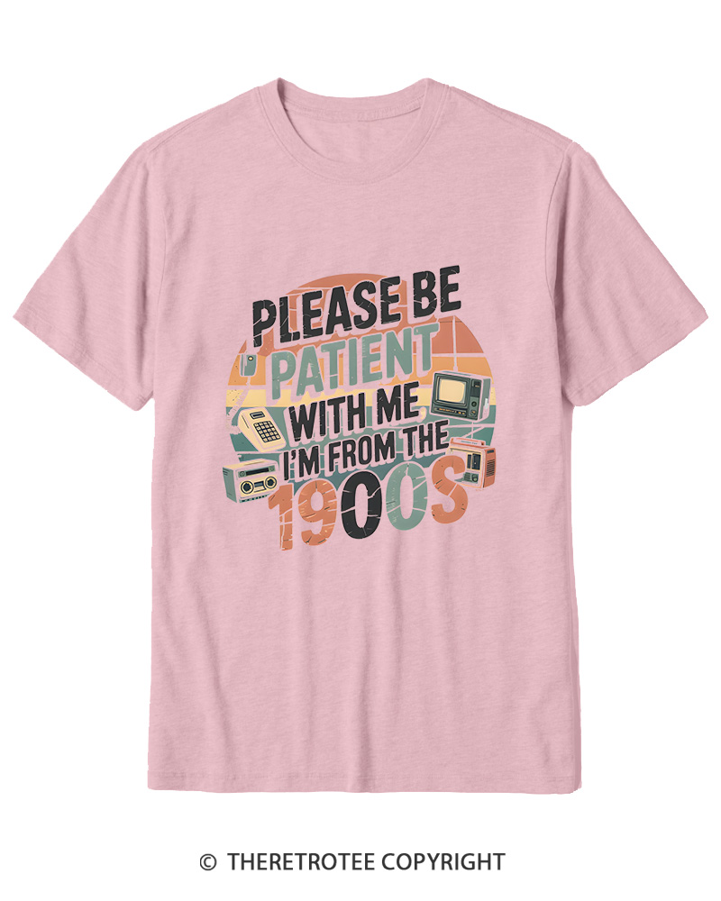 TheRetroTee Please Be Patient With Me 1900s Cotton T-Shirt