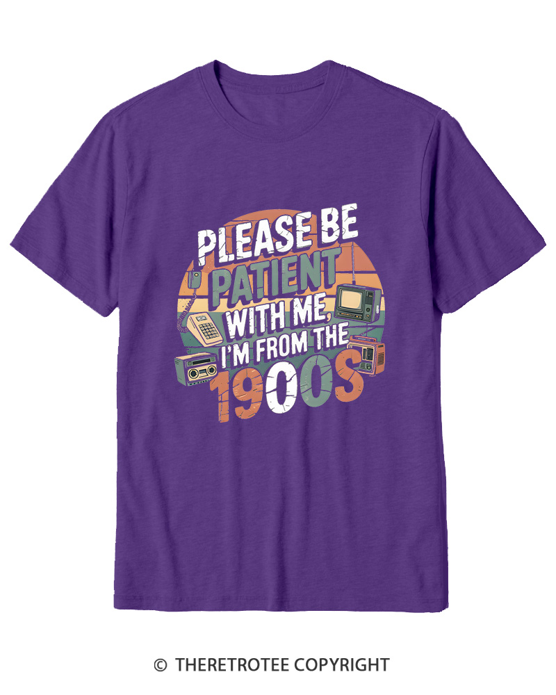 TheRetroTee Please Be Patient With Me 1900s Cotton T-Shirt