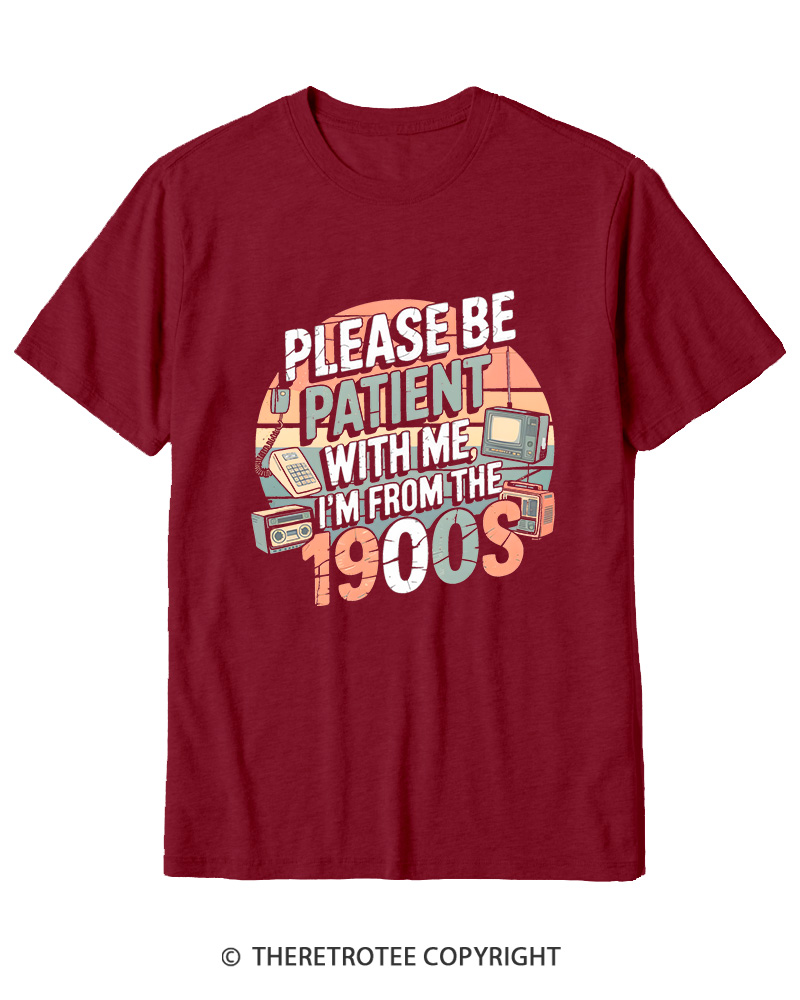 TheRetroTee Please Be Patient With Me 1900s Cotton T-Shirt