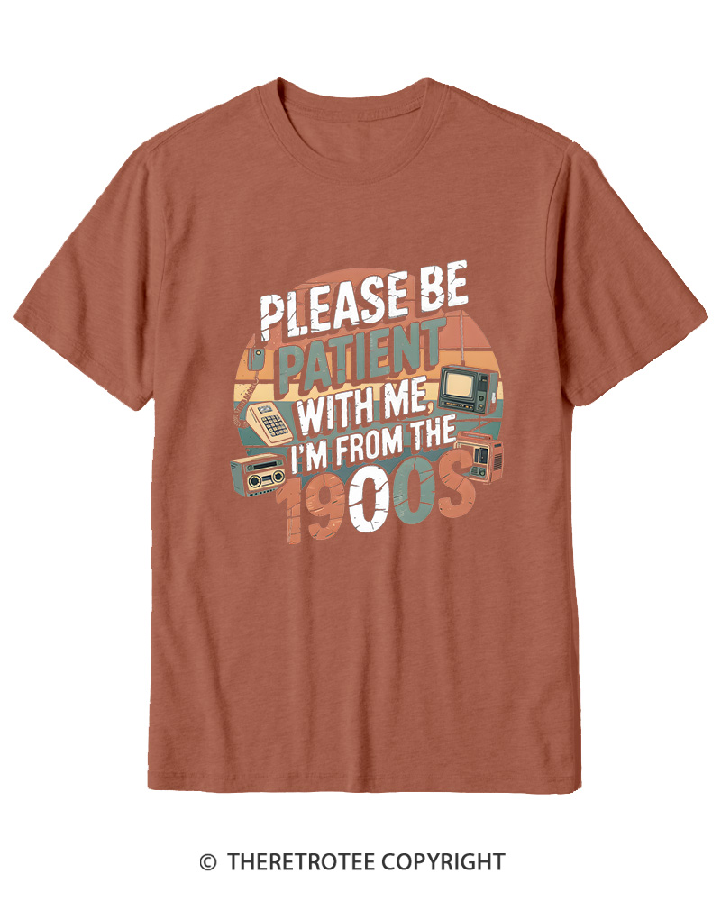 TheRetroTee Please Be Patient With Me 1900s Cotton T-Shirt
