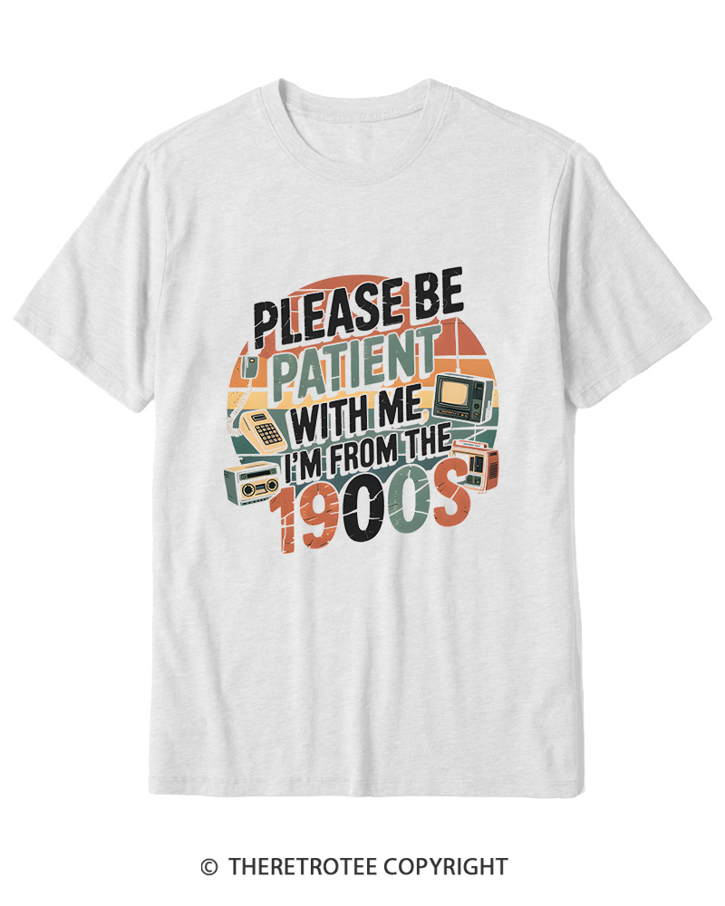 TheRetroTee Please Be Patient With Me 1900s Cotton T-Shirt