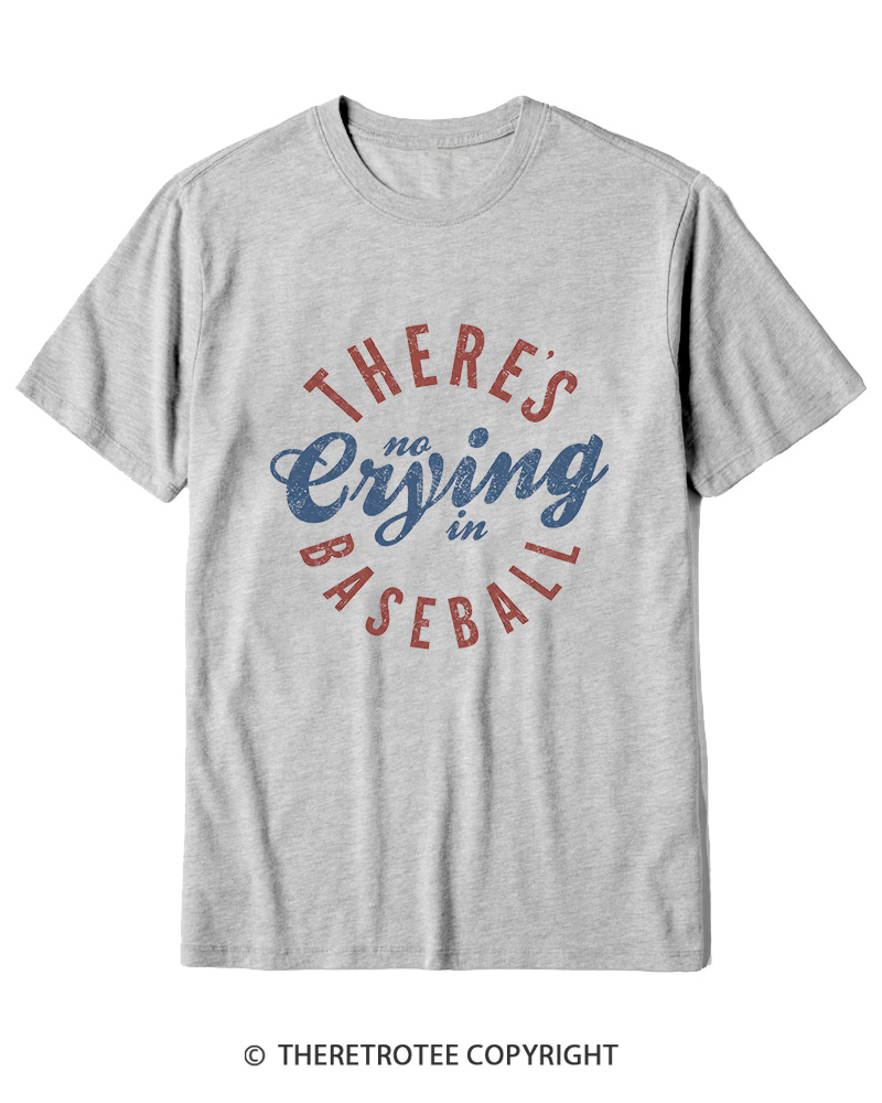 TheRetroTee There’s No Crying In Baseball 1980s Cotton T-Shirt