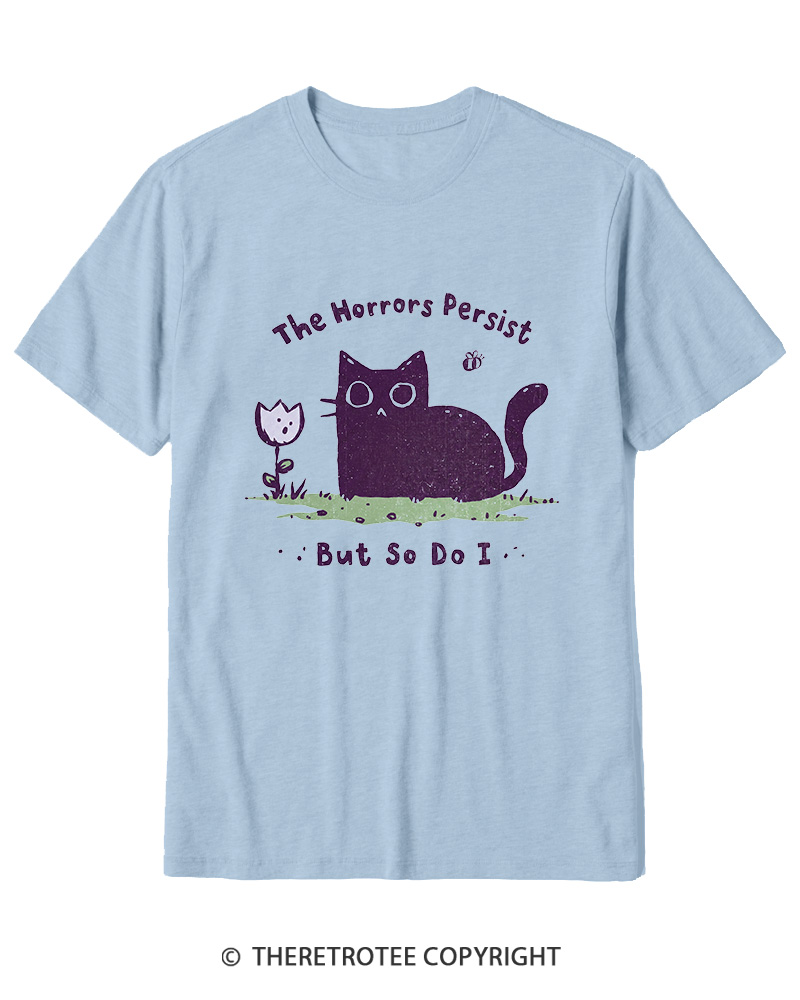 TheRetroTee Dark Humor Cat “Still Here” Cotton T-Shirt
