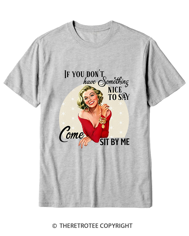 TheRetroTee If You Don't Have Something Nice To Say 1950s Cotton T-Shirt