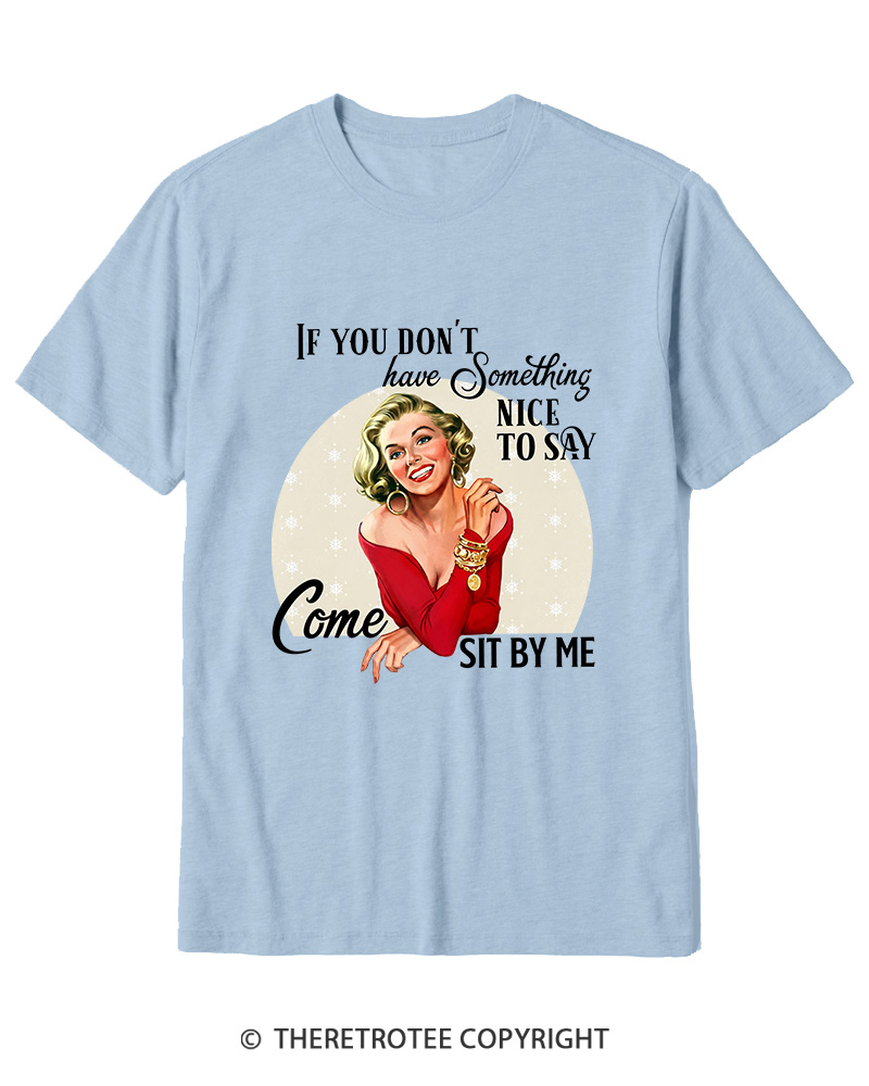 TheRetroTee If You Don't Have Something Nice To Say 1950s Cotton T-Shirt