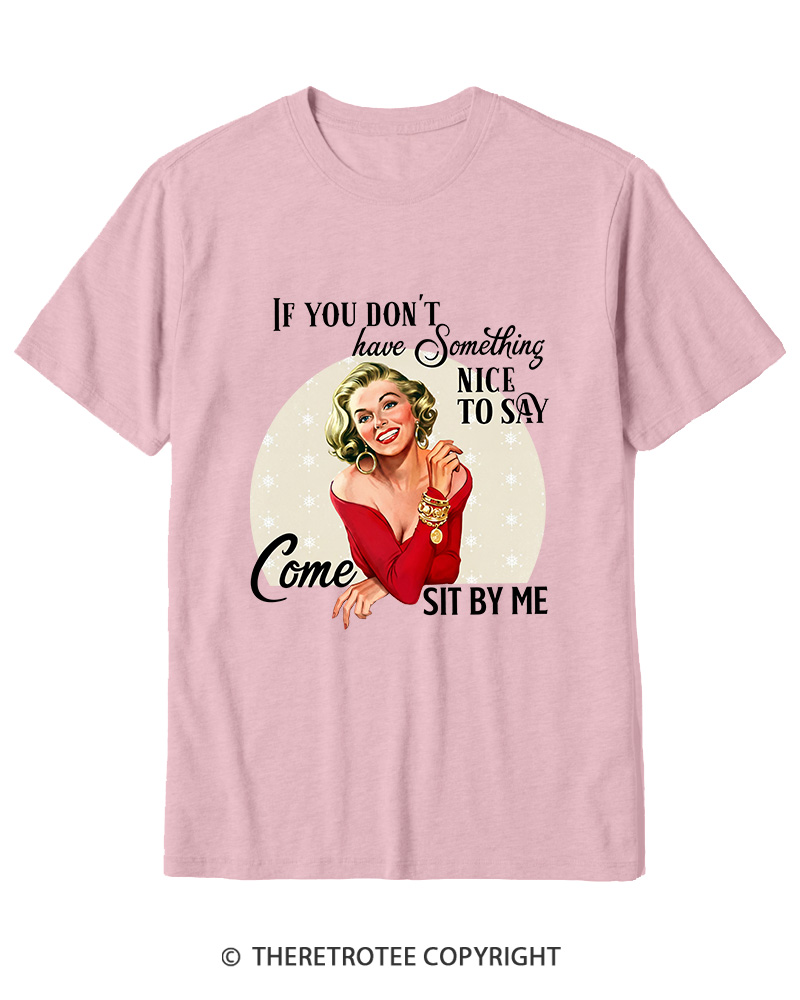 TheRetroTee If You Don't Have Something Nice To Say 1950s Cotton T-Shirt
