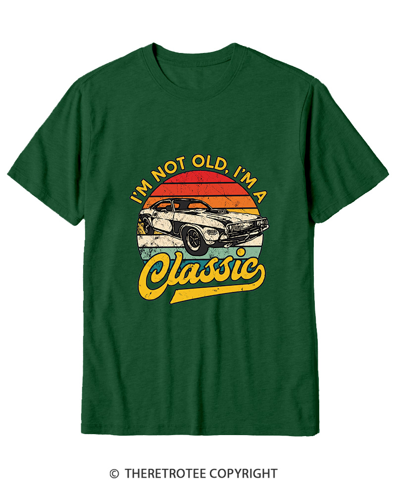 TheRetroTee I'm Not Old I'm A Classic 1970s Cotton T-Shirt