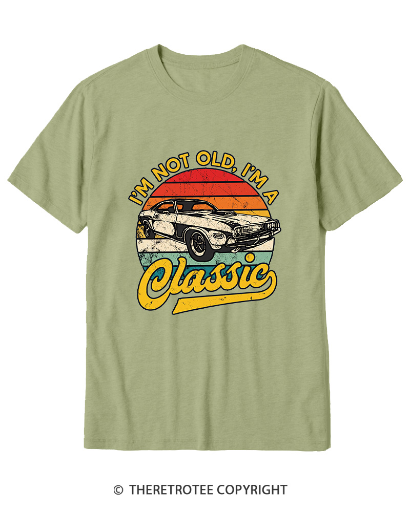 TheRetroTee I'm Not Old I'm A Classic 1970s Cotton T-Shirt