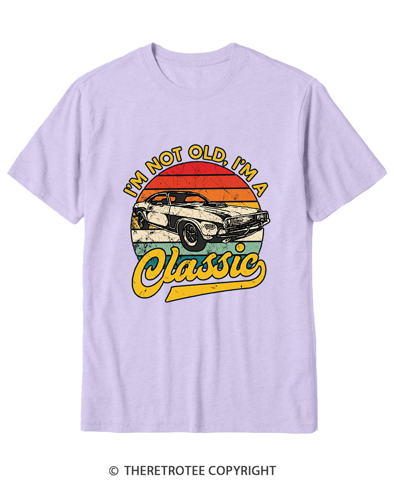 TheRetroTee I'm Not Old I'm A Classic 1970s Cotton T-Shirt