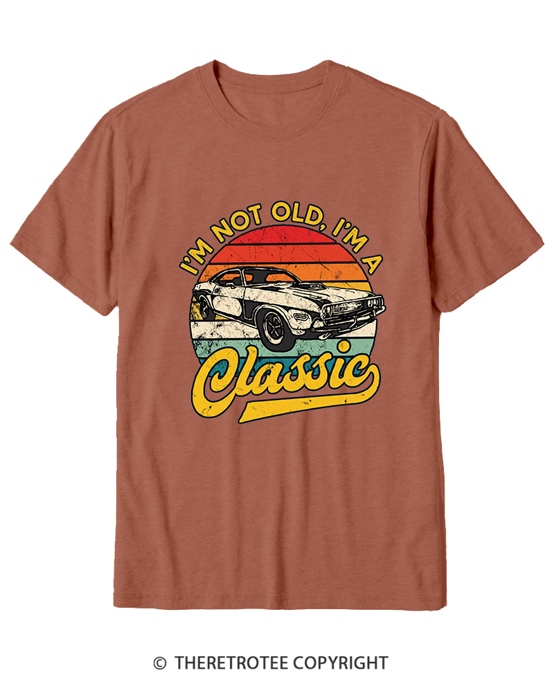 TheRetroTee I'm Not Old I'm A Classic 1970s Cotton T-Shirt