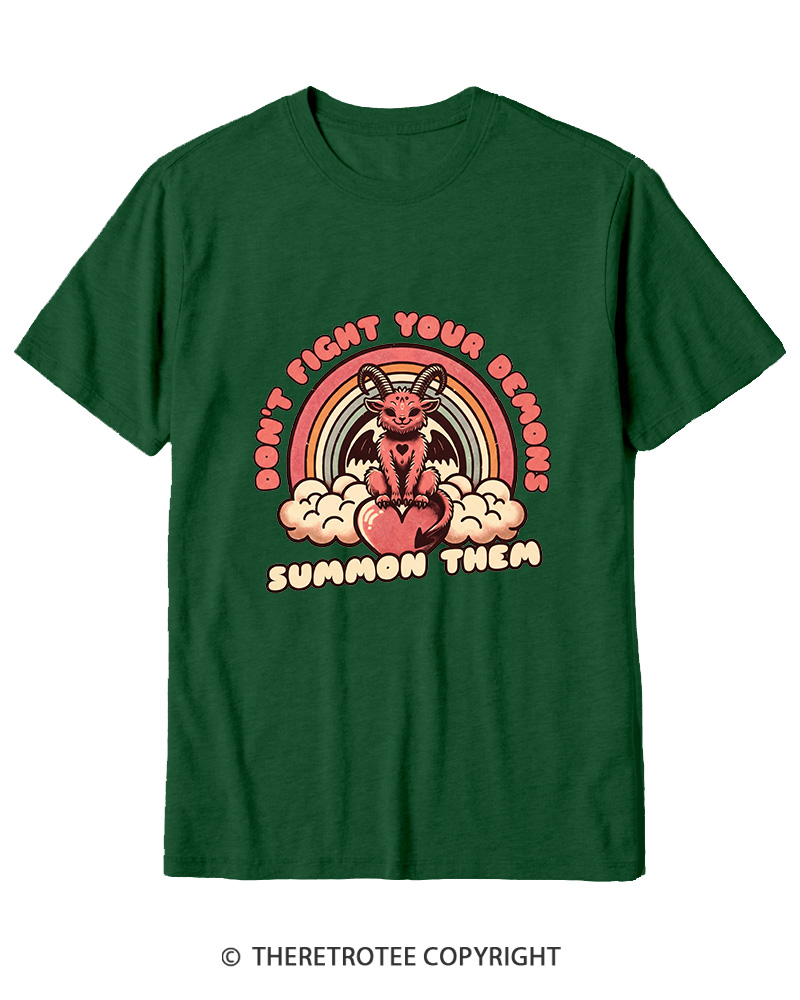 TheRetroTee Don't Fight Your Demons Summon Them 1990s Cotton T-Shirt