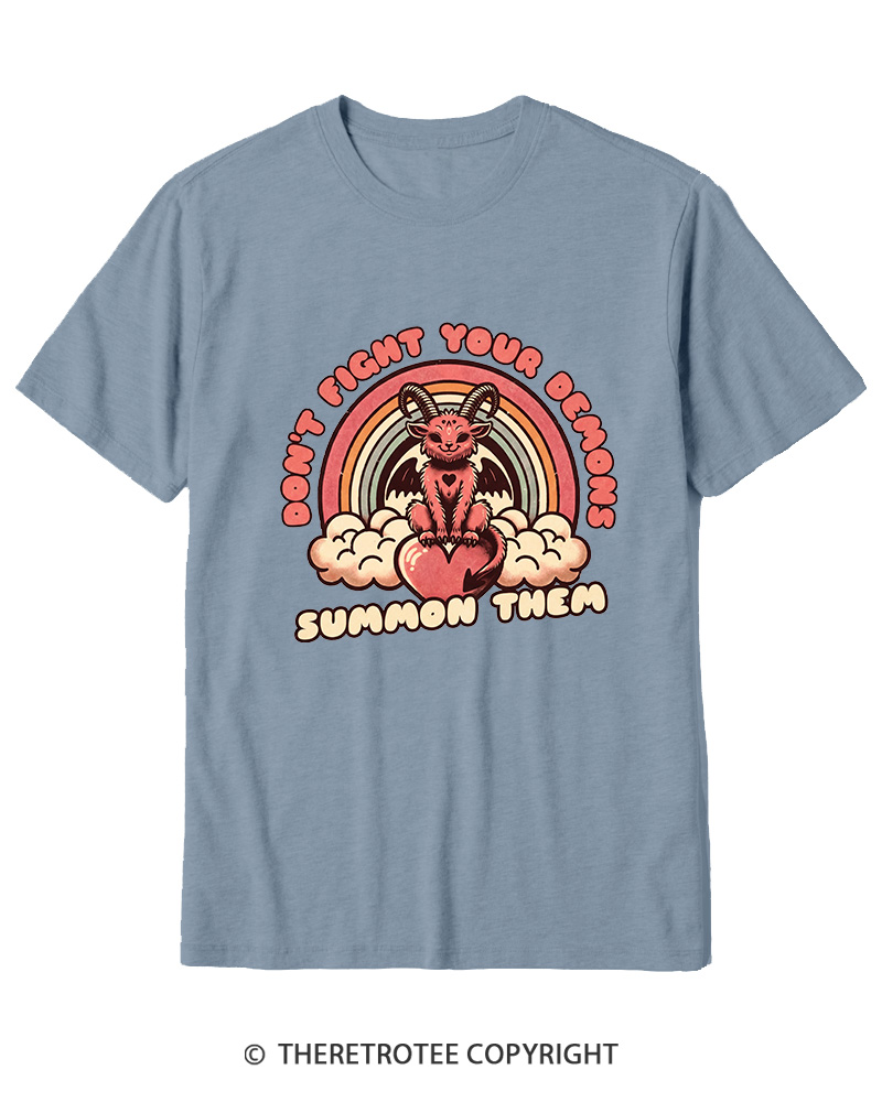 TheRetroTee Don't Fight Your Demons Summon Them 1990s Cotton T-Shirt