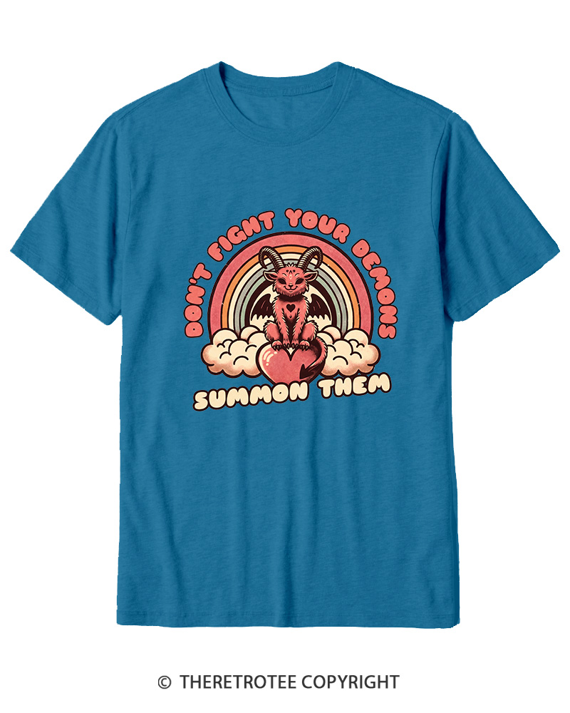 TheRetroTee Don't Fight Your Demons Summon Them 1990s Cotton T-Shirt