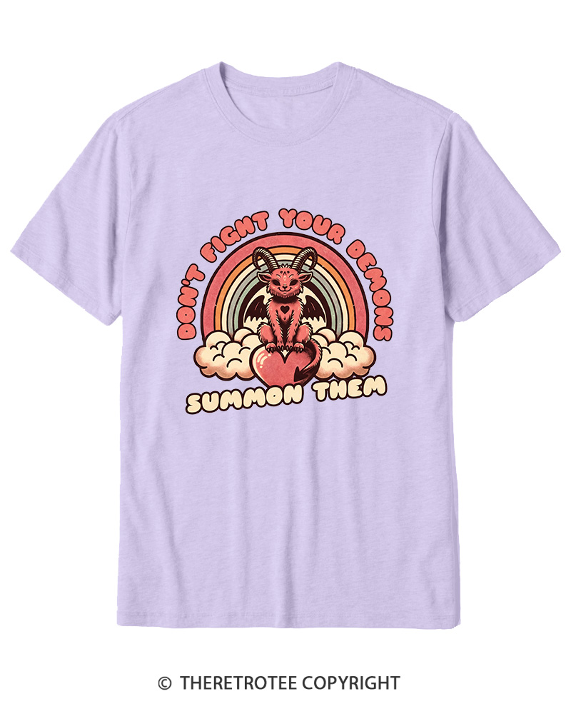 TheRetroTee Don't Fight Your Demons Summon Them 1990s Cotton T-Shirt