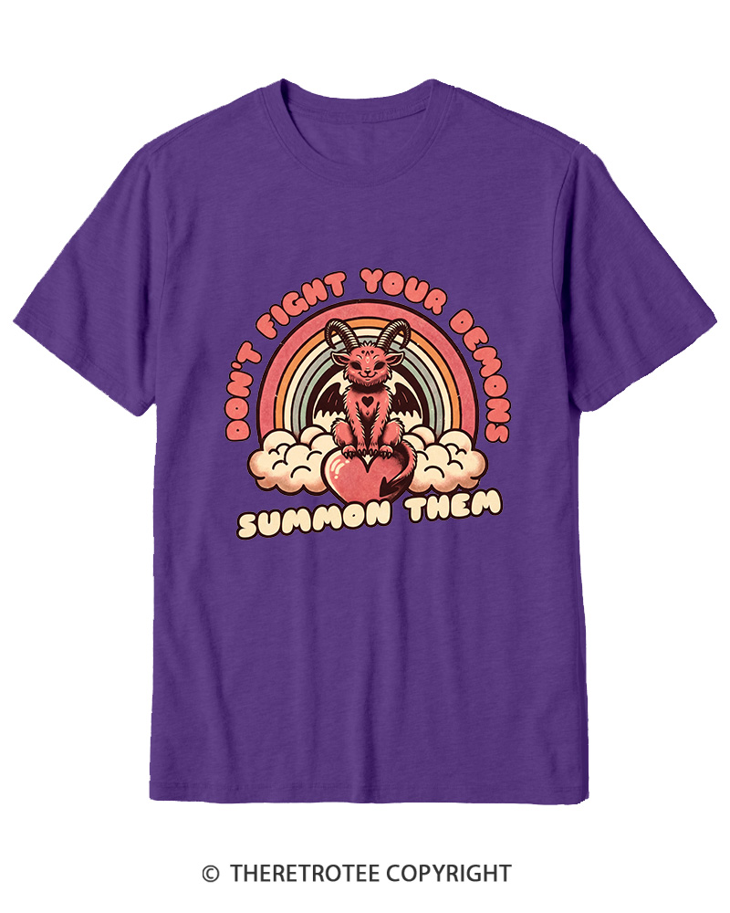 TheRetroTee Don't Fight Your Demons Summon Them 1990s Cotton T-Shirt