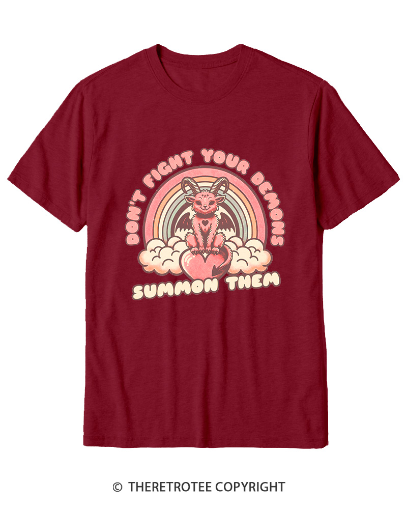 TheRetroTee Don't Fight Your Demons Summon Them 1990s Cotton T-Shirt