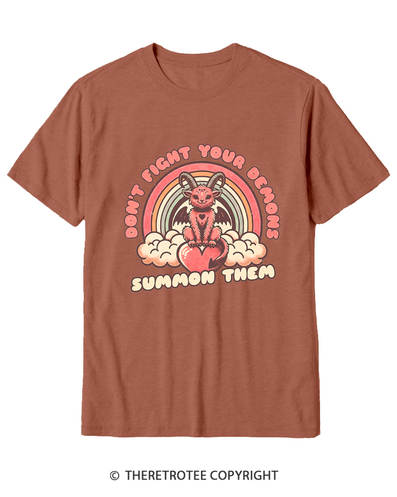 TheRetroTee Don't Fight Your Demons Summon Them 1990s Cotton T-Shirt