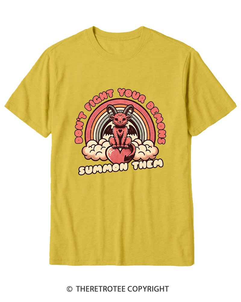 TheRetroTee Don't Fight Your Demons Summon Them 1990s Cotton T-Shirt