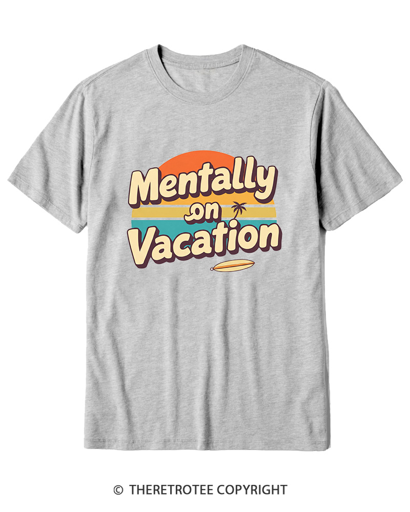 TheRetroTee Mentally on Vacation 1980s Cotton T-Shirt