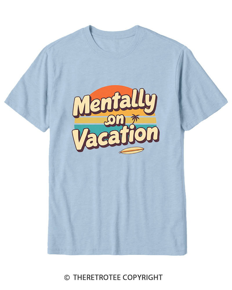 TheRetroTee Mentally on Vacation 1980s Cotton T-Shirt