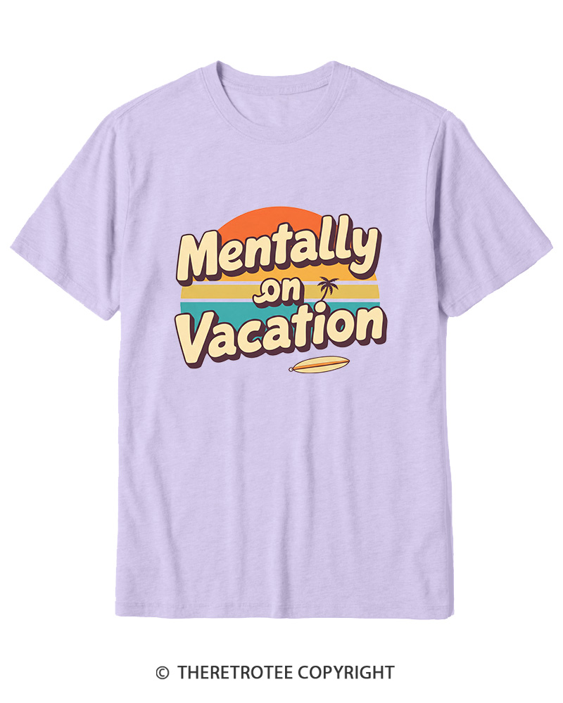TheRetroTee Mentally on Vacation 1980s Cotton T-Shirt